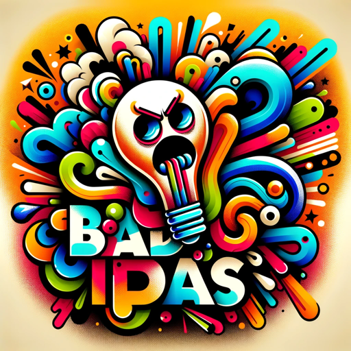 Bad Ideas